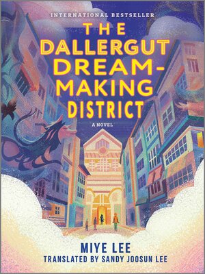 cover image of The Dallergut Dream-Making District